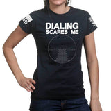 Dialing Scares Me Ladies T-shirt Style001