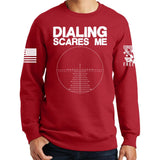 Dialing Scares Me Sweatshirt Style001