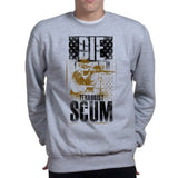 Unisex Terrorist Scum Sweatshirt Style001