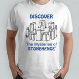 Discover The Mysteries Of Stonehenge T-shirt