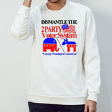 Dismantle The 2 Party Voter System George Washington Warned Us Shirt