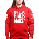 Does It Take Glock Mags Hoodie