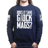 Does It Take Glock Mags Sweatshirt Style001