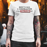 Donâ€™t Call A Contractor Iâ€™ll Youtube It Shirt