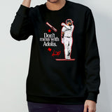 Donsâ€™t mess with Adolis Garcia signature shirts