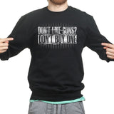 Don't Buy Guns Sweatshirt Style001