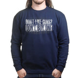 Don't Buy Guns Sweatshirt