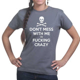 Don't Mess With Me Ladies T-shirt Style001