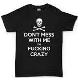 Don't Mess With Me Men's T-shirt Style001