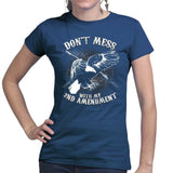 Ladies Mess With The 2nd Amendment T-shirt
