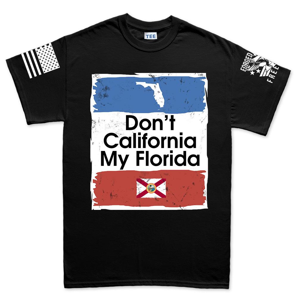 Don't California My Florida Men's T-shirt Style001