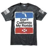 Don't California My Florida Men's T-shirt