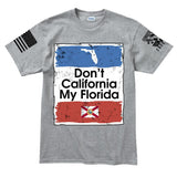 Don't California My Florida Men's T-shirt Style001