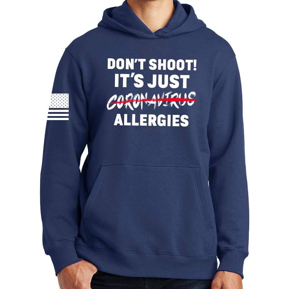 Don't Shoot Coronavirus Hoodie Style001