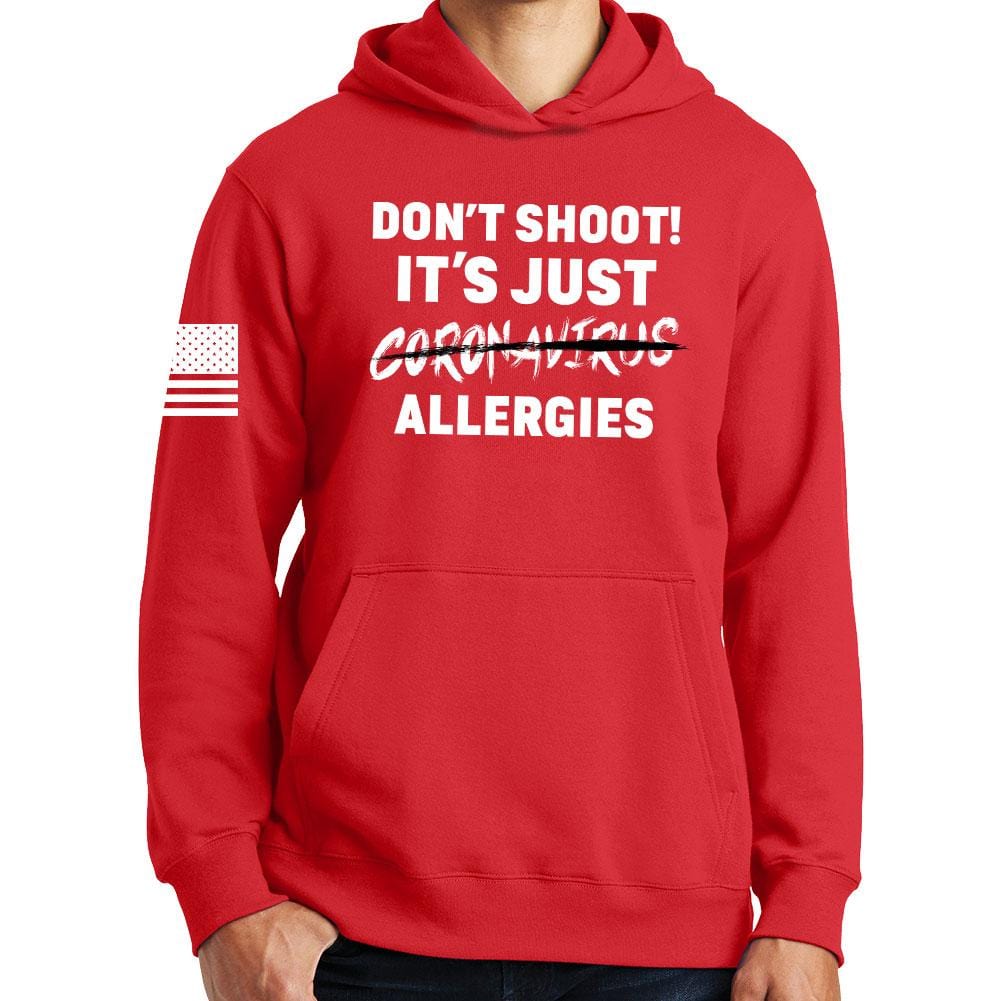 Don't Shoot Coronavirus Hoodie