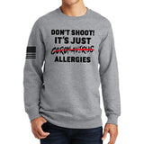 Don't Shoot Coronavirus Sweatshirt Style001