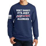 Don't Shoot Coronavirus Sweatshirt Style001