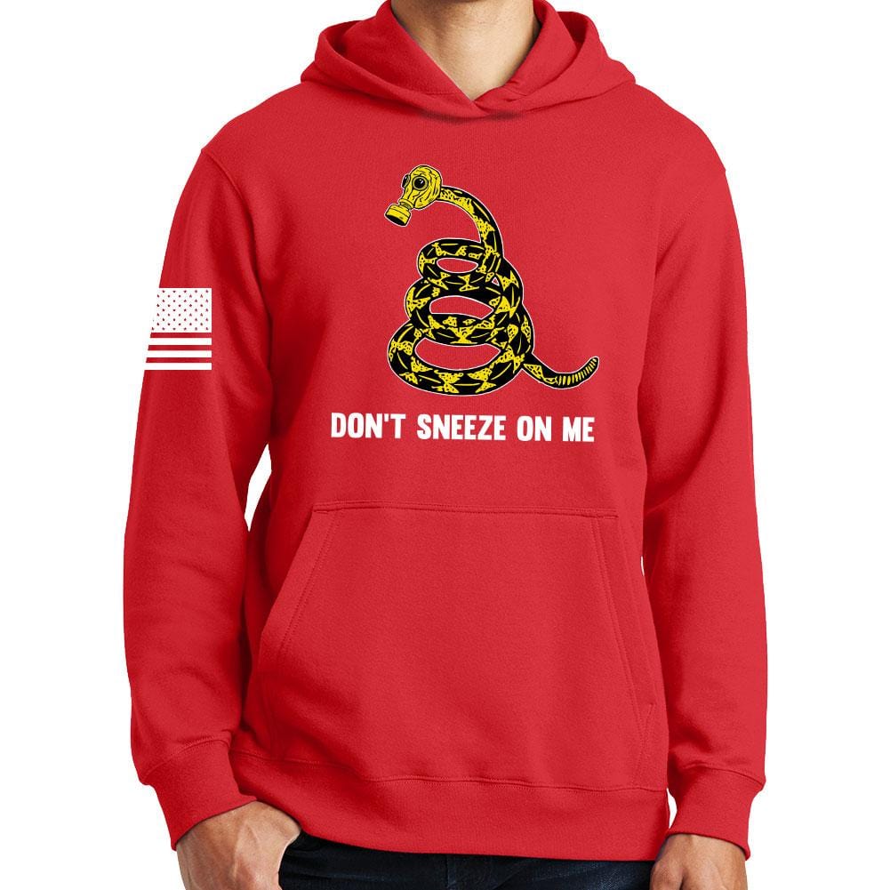 Don't Sneeze On Me Hoodie
