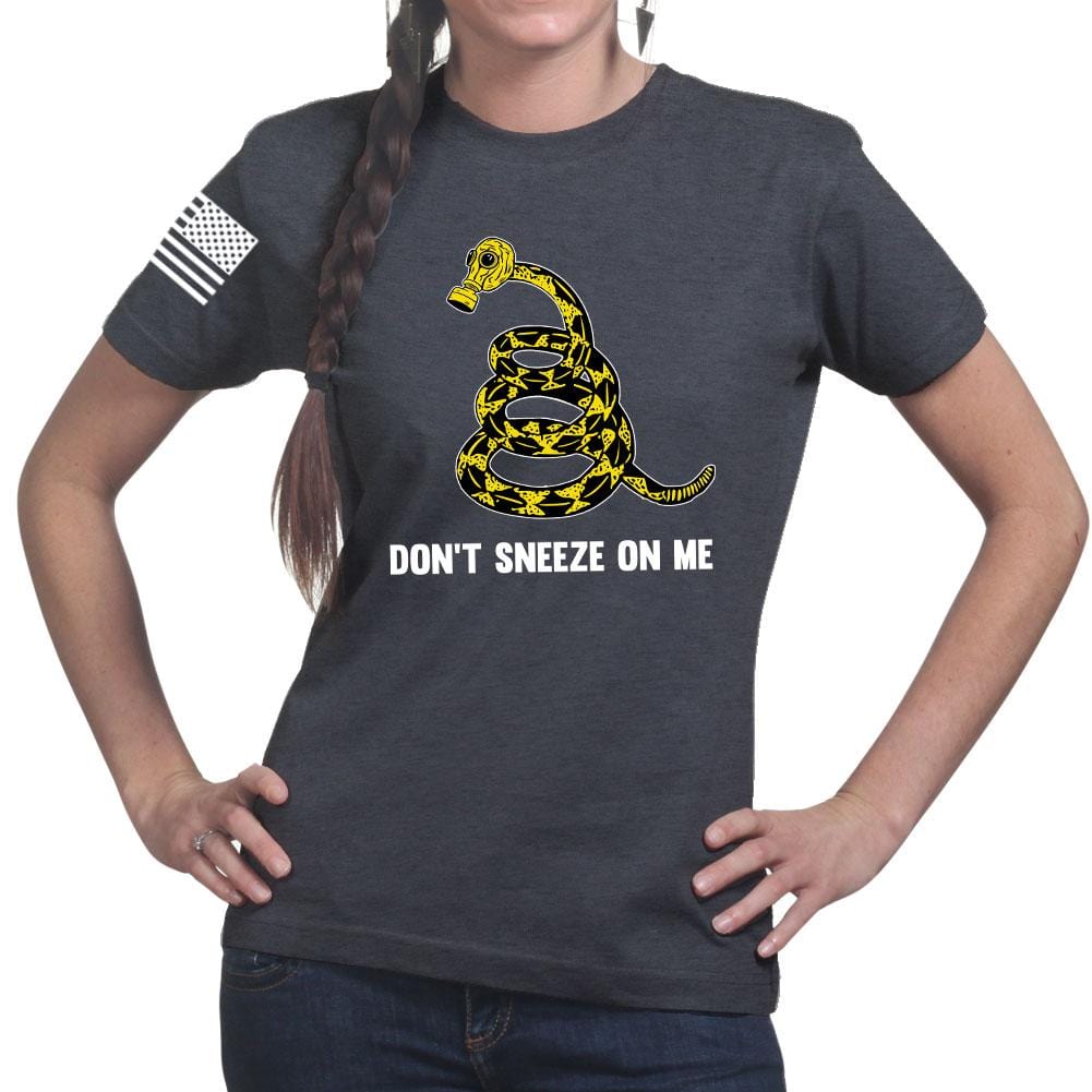 Ladies Don't Sneeze On Me T-shirt