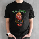 Donald Trump Dictator G.I. Joke T-shirt