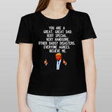 Donald Trump Fatherâ€™s Day Gag Conservative Dad 2024 T-Shirt