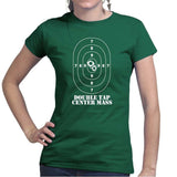 Double Tap & Center Mass Ladies T-shirt Style001