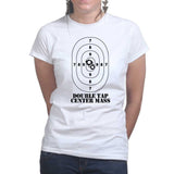 Double Tap & Center Mass Ladies T-shirt