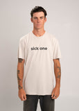 Sick One T-Shirt