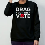 Drag out the vote shirts