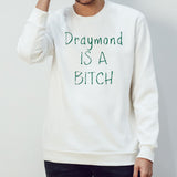 Draymond Is A Bitch Draymond Green Shirt