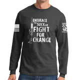 Embrace The Suck Long Sleeve T-shirt Style001
