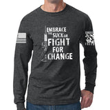 Embrace The Suck Long Sleeve T-shirt Style001
