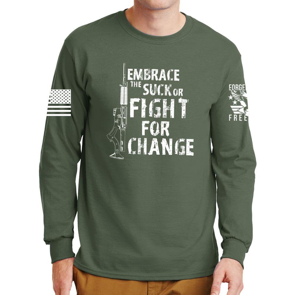 Embrace The Suck Long Sleeve T-shirt Style001