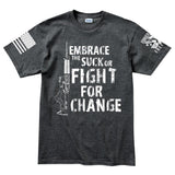 Embrace The Suck Men's T-shirt