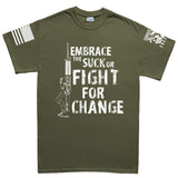 Embrace The Suck Men's T-shirt Style001