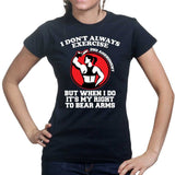 Exercise Your Right To Bear Arms Ladies T-shirt Style001