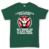 Exercise Your Right To Bear Arms Men's T-shirt