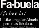 Fabuela Fabulosa Abuela T-Shirt