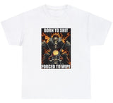 AAA Born To Shit Forced To Wipe T Shirt Style001