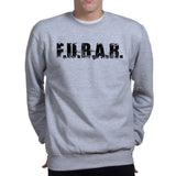 FUBAR (F.U.B.A.R.) Sweatshirt Style001