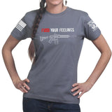 Fudd Your Feelings Ladies T-shirt Style001