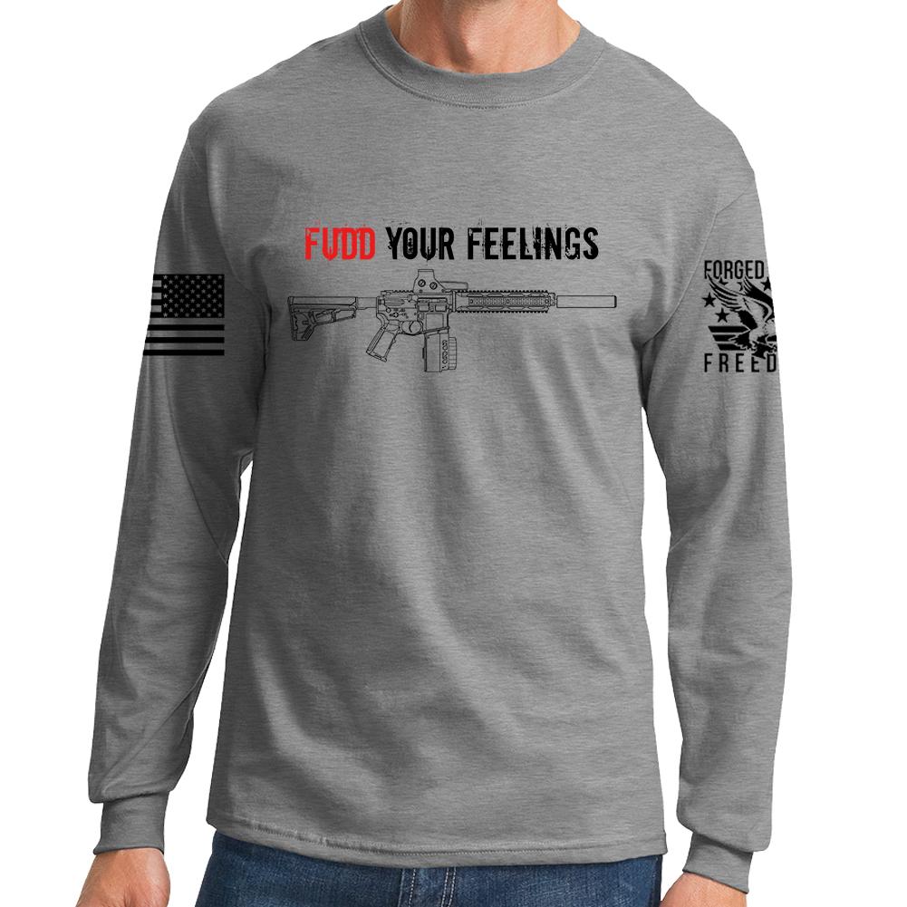 Fudd Your Feelings Long Sleeve T-shirt Style001