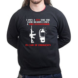 I Own A Gun Sweatshirt