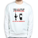 I Own A Gun Sweatshirt