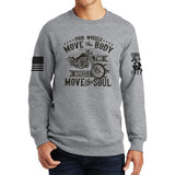 Four Wheels Move The Body Sweatshirt