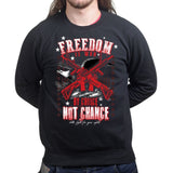 Unisex Freedom is By Choice Sweatshirt Style001