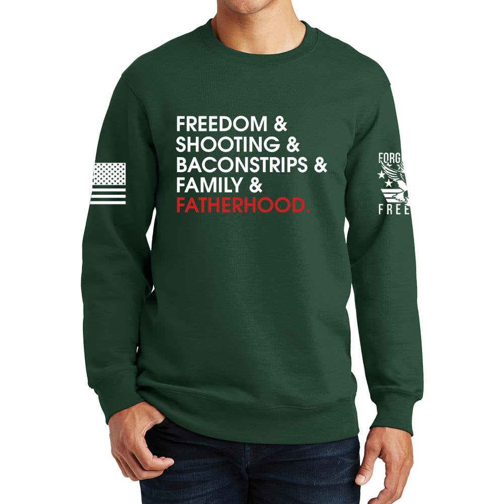 Freedom and Fatherhood Sweatshirt