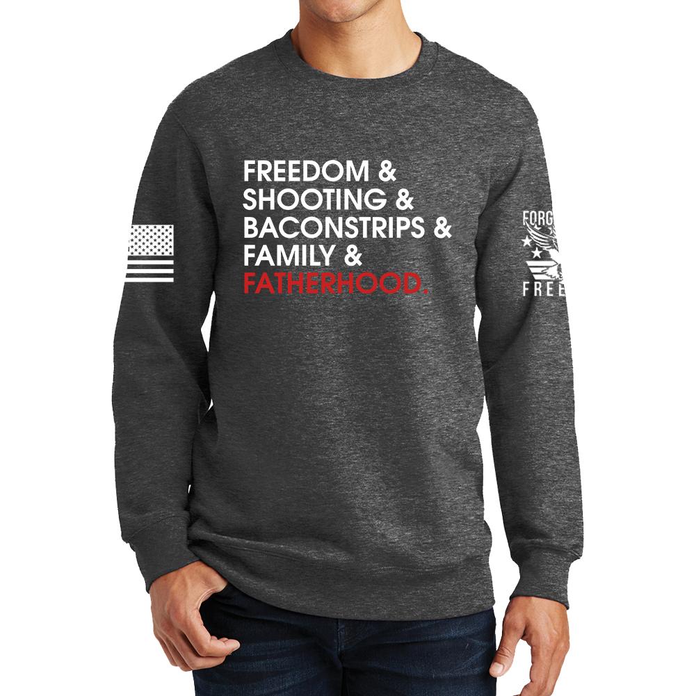 Freedom and Fatherhood Sweatshirt