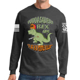 Fuddasaurus Says - 5.56 Is A Poodle Killer Long Sleeve T-shirt Style001