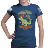 Fuddasaurus Says - Damn Them Assault Rifles Ladies T-shirt